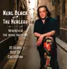 LP - Neal Black - Wherever The Road Takes Me - 30 Years Best Of Collection