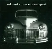 Neal Casal - Rain,Wind & Speed