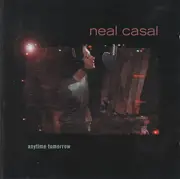 CD - Neal Casal - Anytime Tomorrow