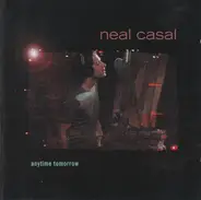 Neal Casal - Anytime Tomorrow