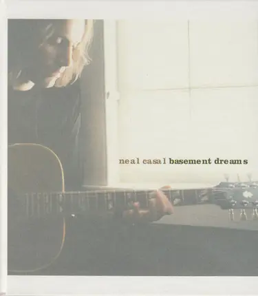 Neal Casal - Basement Dreams
