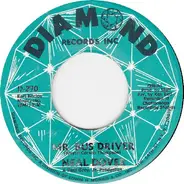 Neal Dover - Mr. Bus Driver