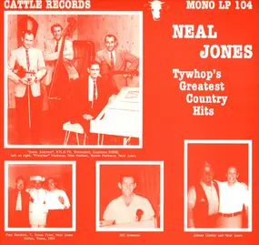 Neal Jones - Tywhop's Greatest Country Hits