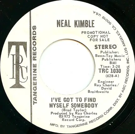 Neal Kimble - I've Got To Find Myself Somebody