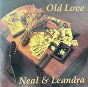 Neal & Leandra - Old Love