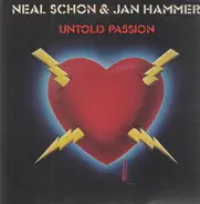 Neal Schon & Jan Hammer - Untold Passion