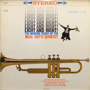 Neal Hefti Quintet - Light And Right! (The Modern Touch Of The Neal Hefti Quintet)