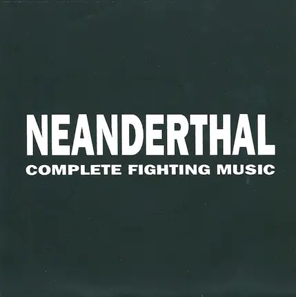 Neanderthal - Complete Fighting Music