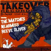 Near Miss - Takeover Records 3-Way Issue #2