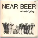 7inch Vinyl Single - Near Beer - Extended Play