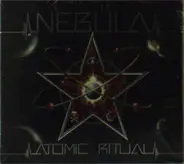 Nebula - Atomic Ritual