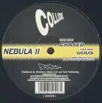 Nebula II - Chased / Gods