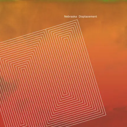 Nebraska - Displacement