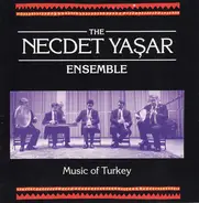 Necdet Yaşar Ensemble - Music of Turkey