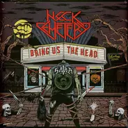 Neck Cemetery - Bring Us The Head