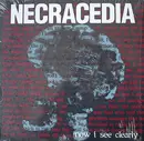 LP - Necracedia - Now I See Clearly