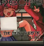 Necro - The Most Sadistic / You're Dead / Your Fxxxing Head Split
