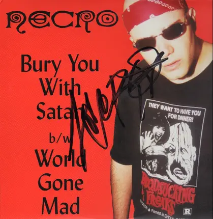 Necro - Bury You With Satan / World Gone Mad
