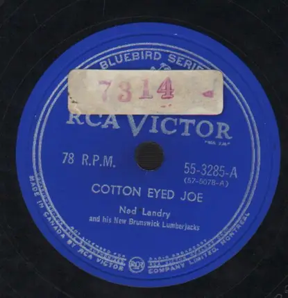 Ned Landry - Cotton Eyed Joe / Answer To A Lady's Slipper