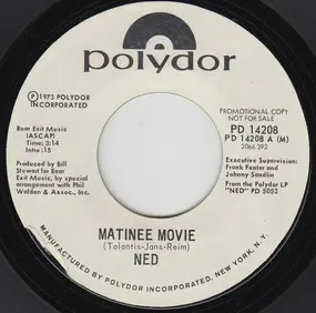 Ned - Matinee Movie