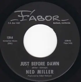 Ned Miller - Just Before Dawn