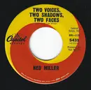 7inch Vinyl Single - Ned Miller - Two Voices, Two Shadows, Two Faces / Whistle Walkin'