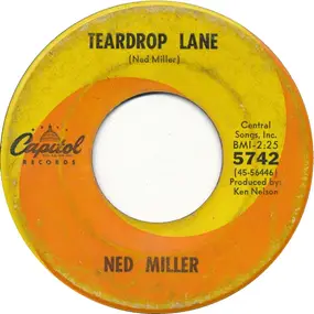 Ned Miller - Teardrop Lane / Lorraine