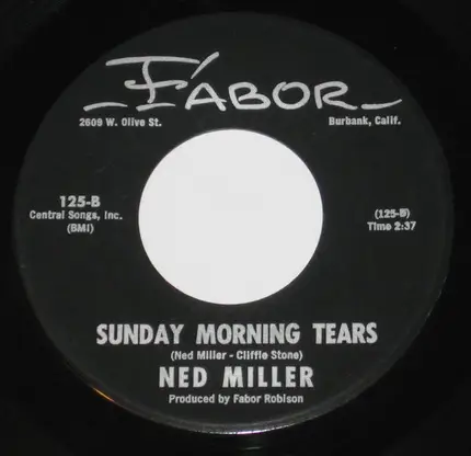 Ned Miller - Big Love / Sunday Morning Tears