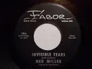 7inch Vinyl Single - Ned Miller - Invisible Tears / Old Restless Ocean