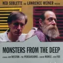 CD - Ned Sublette And Lawrence Weiner - Monsters From The Deep
