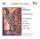 CD - Ned Rorem , Carole Farley - Ned Rorem: Selected Songs