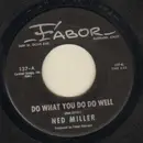 7'' - Ned Miller - Do What You Do Do Well - original us