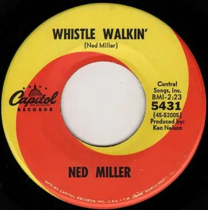 Ned Miller - Two Voices, Two Shadows, Two Faces / Whistle Walkin'