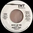 7inch Vinyl Single - Neecy Dee - Best Of Me