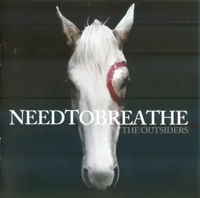 Needtobreathe - The Outsiders