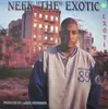 LP - Neek The Exotic - Exotic's Raw