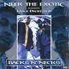 12'' - Neek The Exotic Featuring Large Professor - Backs N' Necks