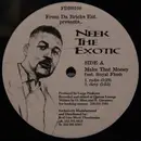 12'' - Neek The Exotic - Make That Money / Real Hip Hop