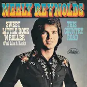 7inch Vinyl Single - Neely Reynolds - Sweet Little Rock N' Roller (Feel Like A Rock)