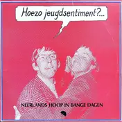 Neerlands Hoop - Hoezo Jeugdsentiment?...