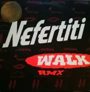 Nefertiti - Walk (RMX)