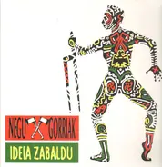 Negu Gorriak - Ideia Zabaldu