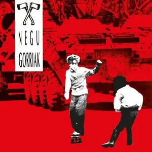 NEGU GORRIAK - Negu Gorriak