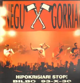 Negu Gorriak - Hipokrisiari Stop! (Bilbo 93-X-30)