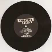 7inch Vinyl Single - Negative Vibes - Negative Vibes