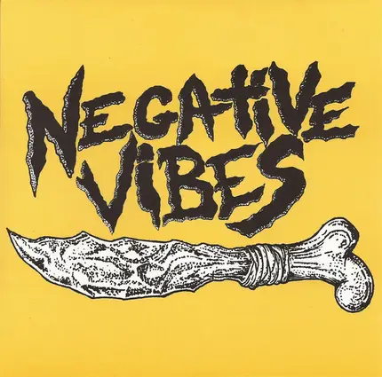 Negative Vibes - Negative Vibes