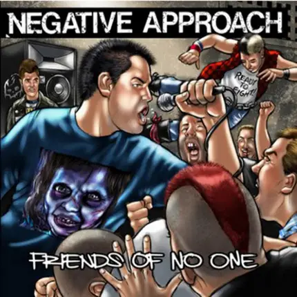 Negative Approach - Friends of No One