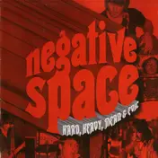 Negative Space - Hard, Heavy, Mean & Evil