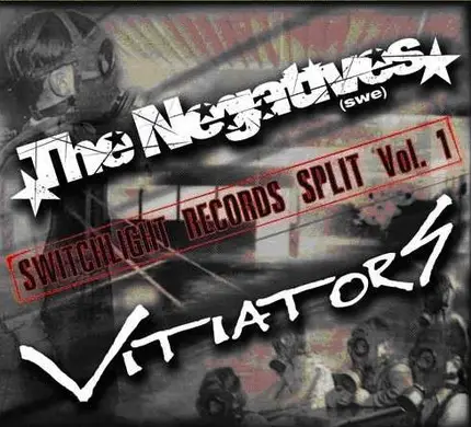 NEGATIVES/ VITIATORS - SWITCHLIGHT RECORDS SPLIT VOL.1
