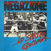 Negazione - ...Lo Spirito Continua...
